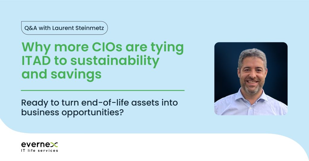 Why more CIOs are tying ITAD to sustainability and savings